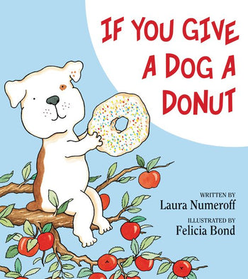 Illustration from the children's book "If You Give a Dog a Donut" by Harper Collins, showing a dog sitting on a tree branch with apples, holding a donut.