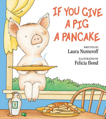 Illustration from Harper Collins' children's book "If You Give a Pig a Pancake," depicting a pig holding a plate, with pancakes on a table.