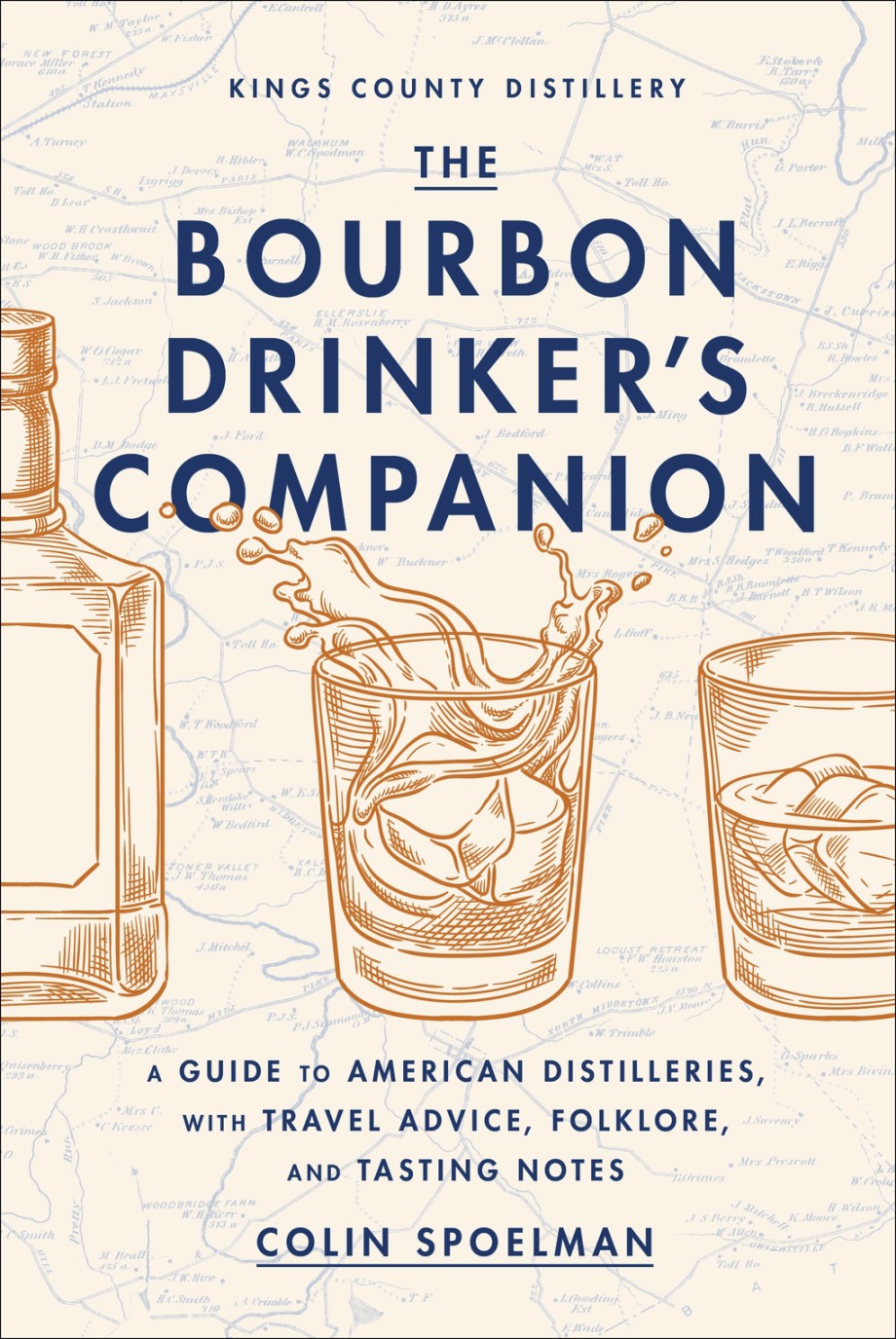 The cover of "The Bourbon Drinker's Companion" by Abrams features illustrations of a whiskey bottle and two bourbon glasses set against a map highlighting famous American distilleries.
