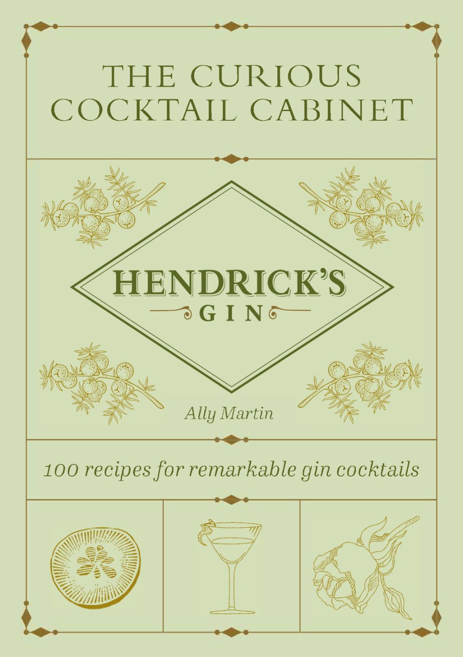 Book cover for "The Curious Cocktail Cabinet: Hendrick's Gin" by Abrams, showcases botanicals, a gin cocktail, citrus, and dragonfruit—ideal for gin lovers seeking creative mixology inspiration.