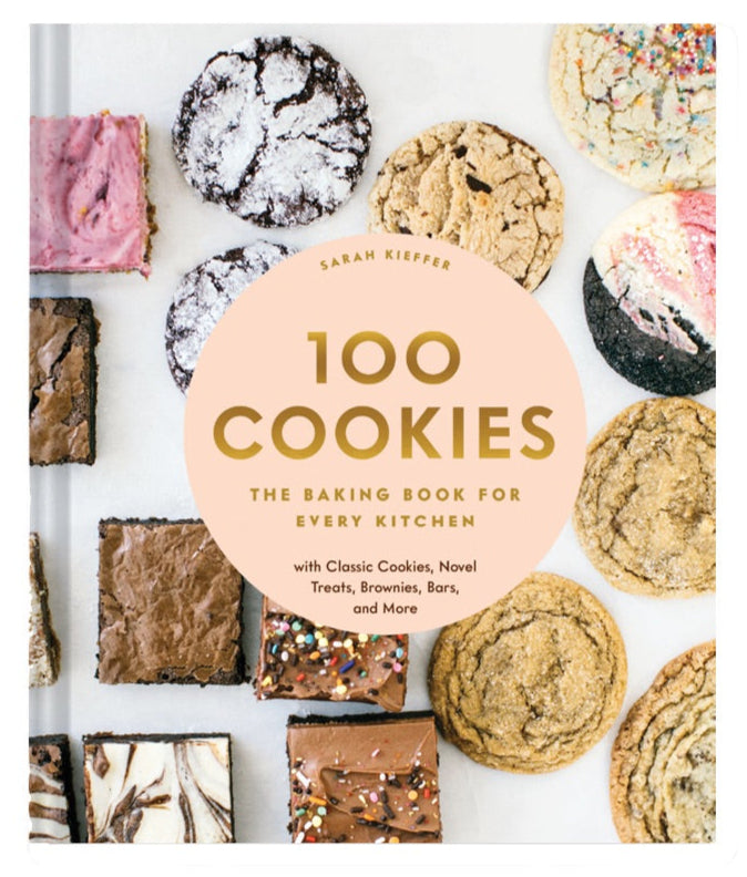 Cover of "100 Cookies" by Chronicle Books, showing an array of cookies and bars around the title on a white background.