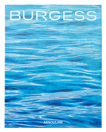 Book cover for "Burgess Yachts" by Assouline features the title in white above serene blue water ripples, reflecting the superyacht lifestyle, with "Assouline" at the bottom.