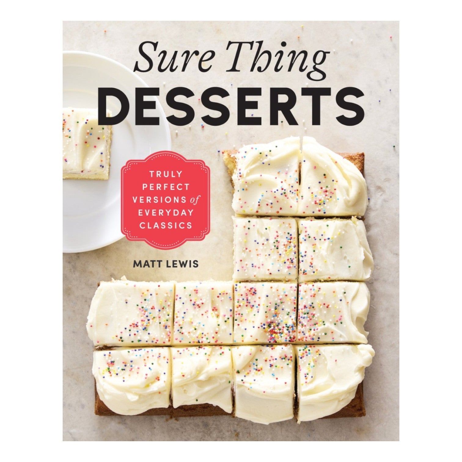 Cover of "Sure Thing Desserts: Truly Perfect Versions of Eve" by Abrams, showing vanilla-frosted sheet cake squares with sprinkles on white—a tasty glimpse of the baking recipes inside.