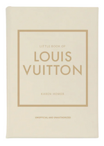 Front cover of "Little Book of Louis Vuitton" by Graphic Image, showcasing a minimalist beige and gold design that captures luxury fashion style. Subtitle: "Unofficial and Unauthorized.