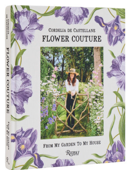 Book cover of "Flower Couture: From My Garden to My House" by Rizzoli, featuring a woman at a garden gate amid purple iris illustrations—an invitation to French-style entertaining inspired by the countryside.