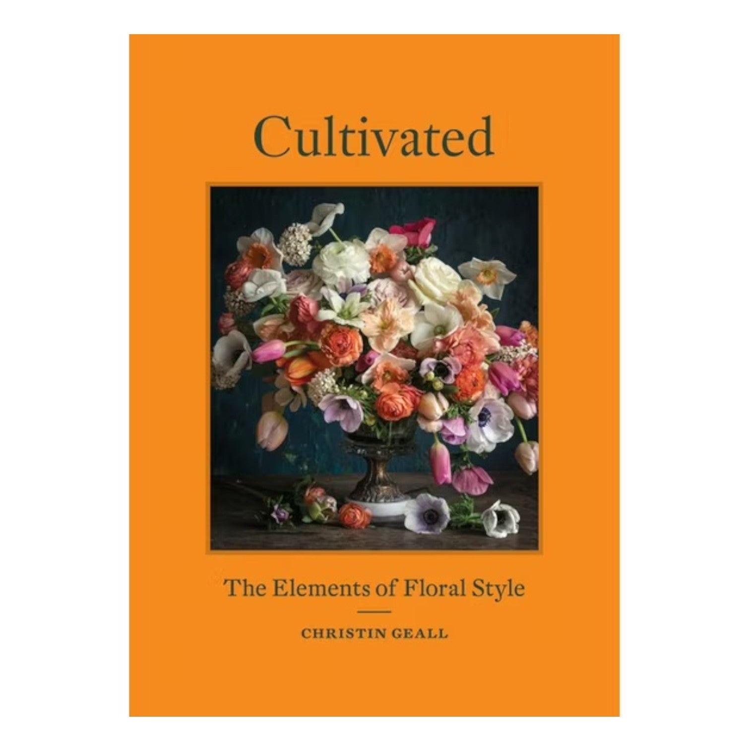 The cover of "Cultivated: The Elements of Floral Style" by Chronicle Books displays a vivid floral arrangement in a vase set against a dark background, emphasizing elegant floral design.