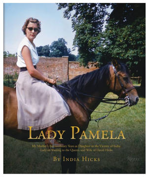 A woman in sunglasses and a white blouse sits side-saddle on a brown horse, with trees and a brick wall behind her. Text: Lady Pamela: My Mother's Extraordinary Years by Rizzoli—a biography of Lady Pamela, linked to Earl Mountbatten.