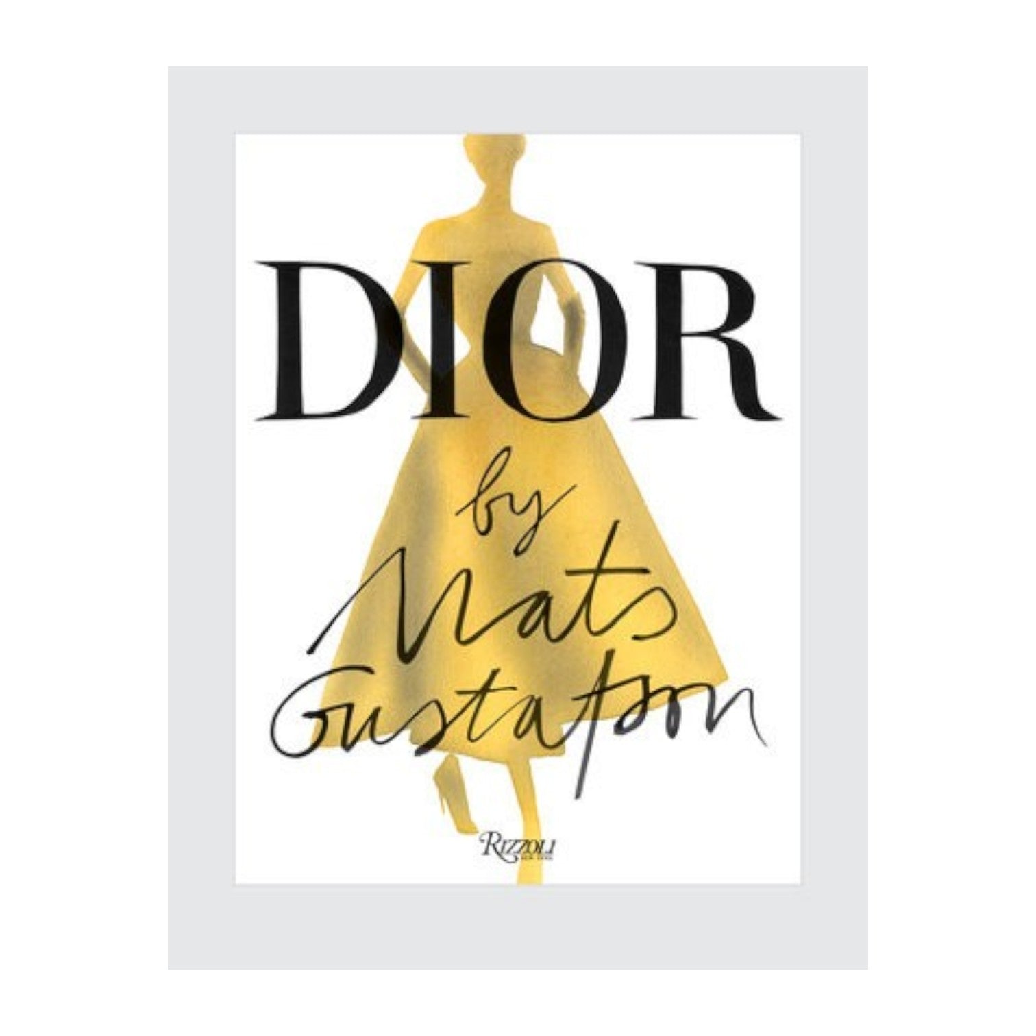 Book cover for "Dior" by Rizzoli, featuring a gold silhouette of a woman in a dress that highlights elegant fashion illustration and haute couture, with the Rizzoli brand name at the bottom.
