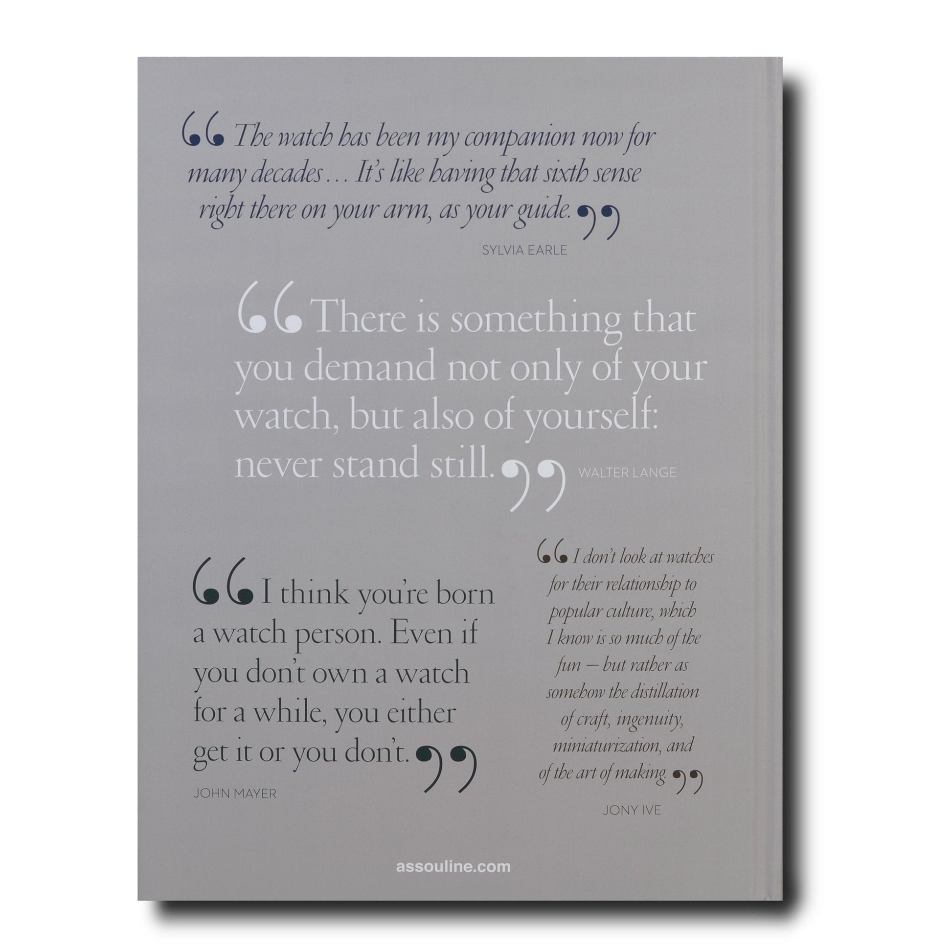 Watches: A Guide by Hodinkee" is a gray book cover with quotes from horological icons Sylvia Earle, John Mayer, Walter Lange, and Jony Ive. Perfect for vintage wristwatch enthusiasts, it features the Assouline logo elegantly placed at the bottom.