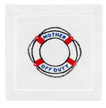 The August Morgan Mother off Duty Cocktail Napkins are elegant cotton napkins with classic hemstitching, featuring a blue-embroidered life preserver and "Mother Off Duty" stitched within the ring.