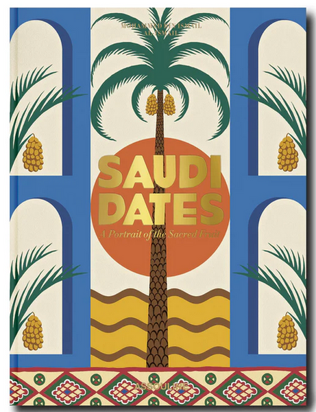 This is an illustration depicting a stylized palm tree with Saudi Dates, set against an arched background pattern. At the center, there's a circular emblem with the words "Saudi Arabia dates" inscribed from Assouline.