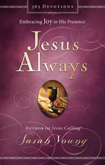 The cover of "Jesus Always" by Thomas Nelson features a chalice and bread with the text "Embracing Joy in His Presence." It offers 365 daily devotions.