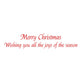 Red text on a white background reads, "Merry Christmas Wishing you all the joys of the season," inspired by classic greeting cards. From Caspari's Holly Topiary in Red Pot Card Set.