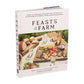 Feasts on the Farm" by Chronicle Books features a cover image of an outdoor picnic with bread, cheese, drinks, and fruit on wooden boards, inspired by farm-to-table recipes from Northern California.