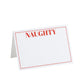 The Caspari Naughty or Nice Reversible Place Card Set features folded, sturdy cardstock place cards with a red border and "NAUGHTY" boldly printed at the top—ideal for playful holiday table settings.