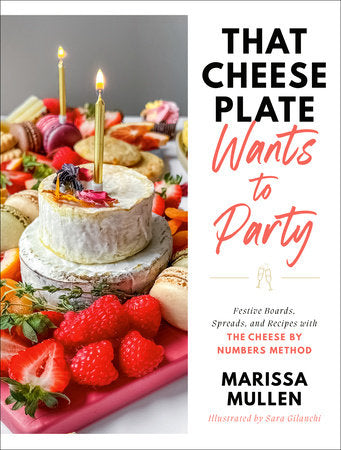 The cover of "That Cheese Plate Wants to Party" from Penguin Random House features a lively cheese board adorned with fruits, macarons, and candles, providing a mindful plating experience ideal for any festive occasion.