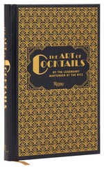 A hardcover book titled “The Art of Cocktails” by Penguin Random House, featuring a black and gold geometric cover design and the subtitle “By the Legendary Bartender at the Ritz,” this elegant bartender’s manual includes expertly curated mixology recipes inspired by vintage cocktails.