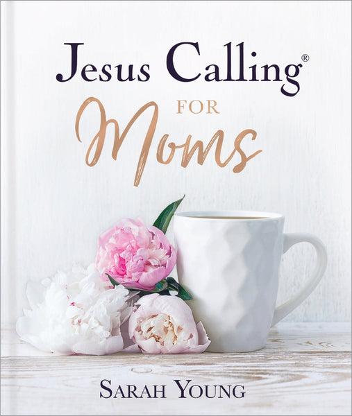 The product "Jesus Calling for Moms" by Thomas Nelson features a cover with pink and white peonies beside a white mug, beautifully representing biblical truth with devotions tailored for mothers.