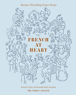 Cover of "French at Heart: Recipes That Bring France Home" by Abrams, featuring illustrated diners sharing wine—a French cookbook inspired by classic recipes.
