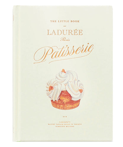 The cover of "The Little Book of Ladurée: Patisserie" by Abrams showcases a delicate pastry illustration and elegant gold script on a pale background.