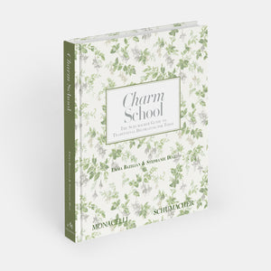 Charm School: The Schumacher Guide to Traditional Decorating for Today