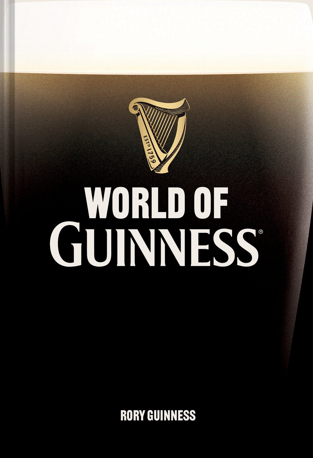 Close-up of the book cover “World of Guinness” from Penguin Random House, showcasing a pint of dark beer crowned with a creamy head alongside the iconic Guinness harp—a tribute to Dublin’s legendary brewing heritage.