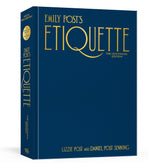 Emily Post’s Etiquette Centennial, a blue hardcover book from Penguin Random House featuring gold lettering on the cover and spine, is an essential guide to modern manners that celebrates the enduring Emily Post tradition.