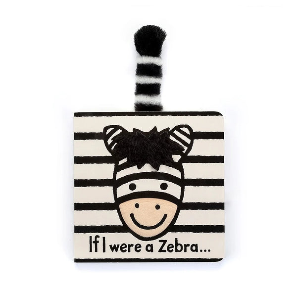 If I were a zebra book by Jellycat featuring a white and black stripped zebra smiling and striped textured tail coming out from the book.