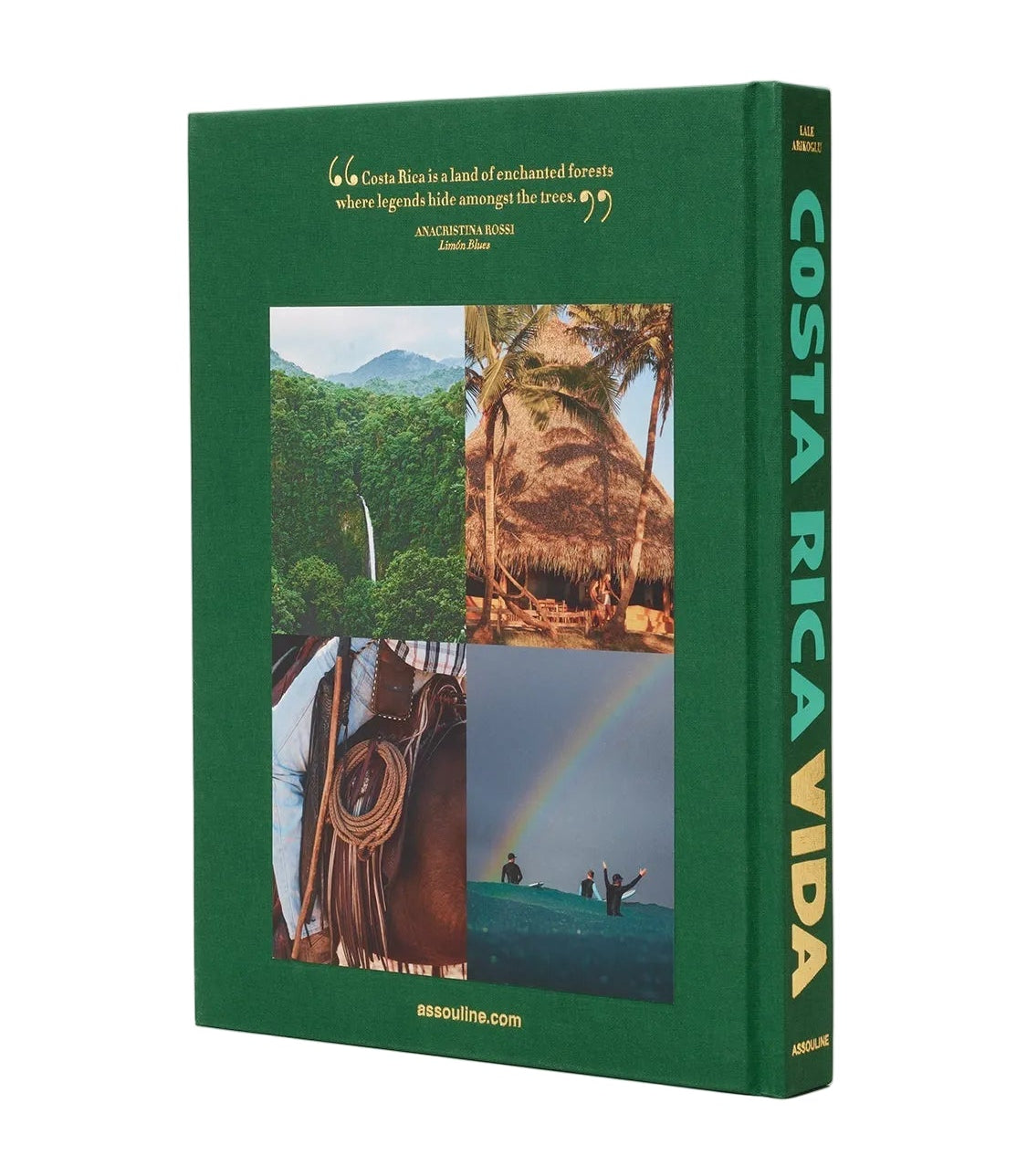 Assouline’s "Costa Rica Vida" is a green book showcasing four evocative photographs—a waterfall, a thatched hut, a rope swing, and beachgoers—that encapsulate the spirit of Costa Rica. Gold and white lettering embellishes the spine and cover, capturing the vibrant essence of Pura Vida.