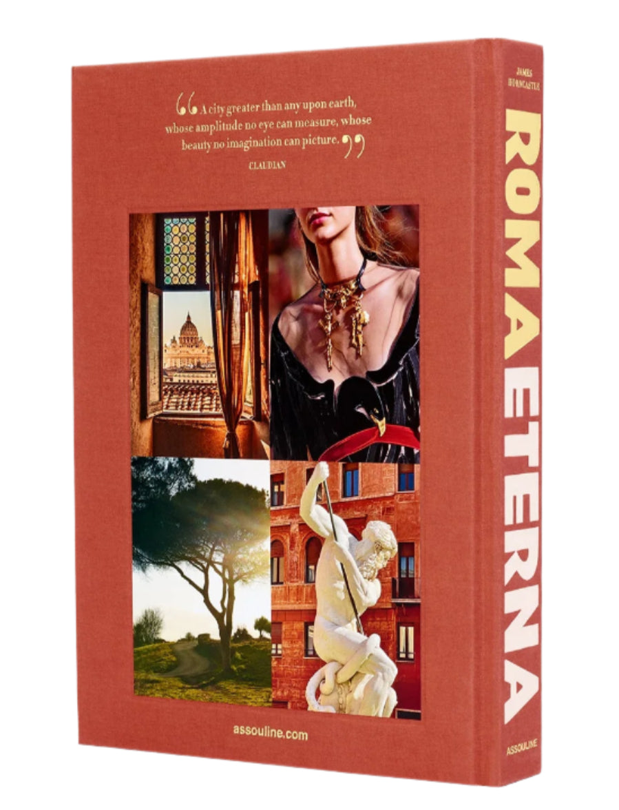 Roma Eterna" by Assouline is a hardcover book with a red cover, four photos of Roman landmarks and art, and a Claudian quote on the front—a tribute to the Eternal City’s enduring beauty.