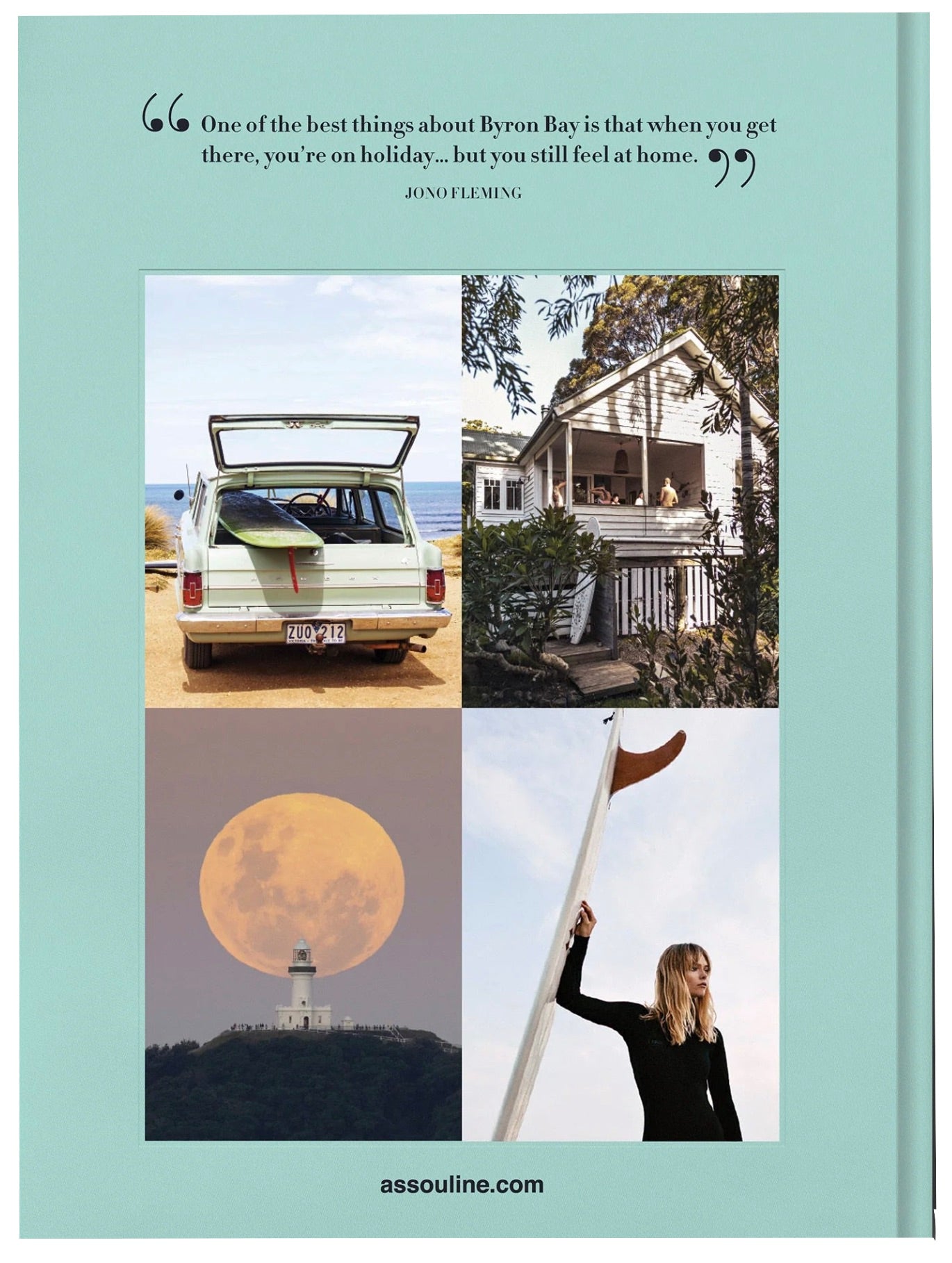 Introducing "Byron Bay" by Assouline, a stunning piece from our Travel Series. This collage beautifully showcases a car by the beach, a cozy cottage, and a full moon casting its glow over an Australian lighthouse, complete with a figure holding a surfboard. Celebrate the tranquil allure of Byron Bay with this artwork that features an inspiring quote at the top.