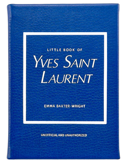 The book "Little Book of Yves Saint Laurent" by Emma Baxter-Wright, offered by Graphic Image, features a blue cover with an elegant white border and text, encapsulating the essence of the legendary haute couture fashion house.