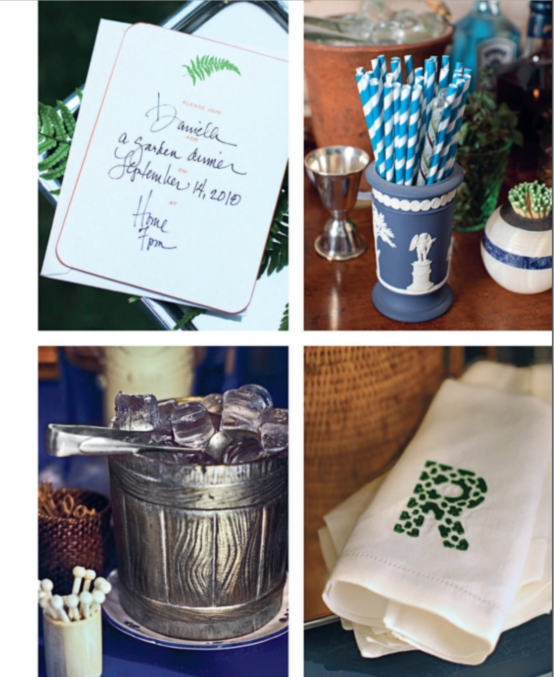 Four images: a handwritten invitation, a cup holding striped straws, a bucket of ice with tongs, and a monogrammed napkin with a green letter “R” embroidered on it—all perfect touches for entertaining in style and adding elegant home decor inspired by Danielle Rollins’ book, A Home For All Seasons from Penguin Random House.