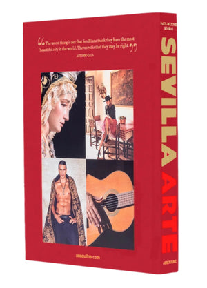 Assouline's "Sevilla Arte" book, in red, encapsulates flamenco's essence with images including a person in a headpiece, a seated figure, and a shirtless individual with a guitar. A quote about the risk of being wrong underscores the passion inherent in art and bullfighting.