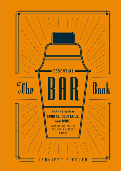 Orange book cover featuring a cocktail shaker graphic and text: “The Essential Bar Book” by Penguin Random House—a comprehensive bartending guide to spirits, cocktail recipes, wine, and drink creations.