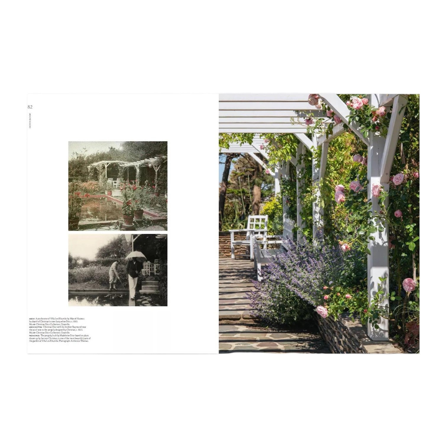 A book spread from Dior in Bloom by Rizzoli displays two black-and-white garden photographs on the left and a vibrant color image on the right, featuring a flower-covered white pergola and stone path. This timeless arrangement evokes Christian Dior’s signature elegance, with the scene echoing rose portraits reminiscent of those that inspired many Dior perfume creations.