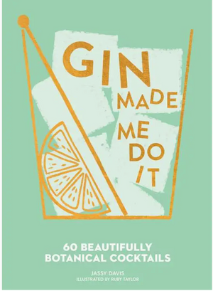 Featuring a whimsical drawing of a cocktail glass with ice and a lemon slice, the book “Gin Made Me Do It” by Simon & Schuster is an inviting guide for gin lovers and martini enthusiasts looking to explore beautifully botanical cocktails.