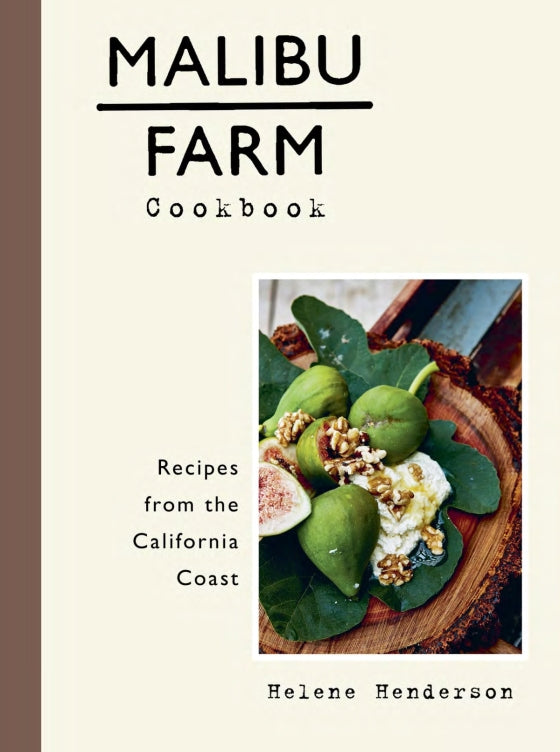 Cover of the Malibu Farm Cookbook by Penguin Random House, showcasing a photograph of figs, cheese, and walnuts arranged on a wooden platter, with text highlighting fresh produce recipes inspired by coastal California.