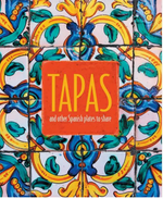 A vibrant Spanish tile background features an orange square at the center with the text: “TAPAS and other Spanish plates to share,” inviting you to discover delicious small plates and authentic tapas recipes from Tapas by Simon & Schuster.