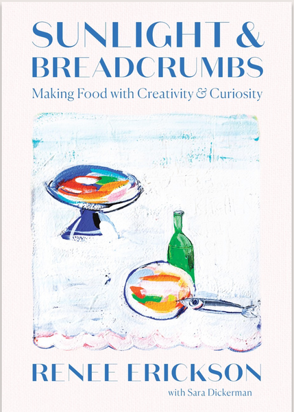 The "Sunlight & Breadcrumbs: Making Food with Creativity & Curiosity" book cover, by Abrams, features dish illustrations and a green bottle on a white surface.