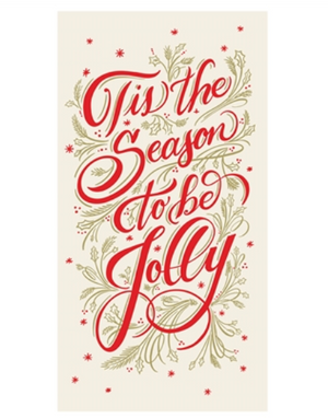 A rectangular ’Tis the Season Napkin Collection featuring red calligraphy that reads, “Tis the Season to be Jolly,” surrounded by gold and green holly and pine branch illustrations.