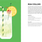 Showcasing an illustration of a Rum Collins cocktail in a tall glass filled with ice, a striped straw, lemon wedge, and cherry against a vibrant green background, this design is inspired by “Rum Made Me Do It” from Simon & Schuster. Ideal for rum cocktail enthusiasts and creative mixologists, the recipe ingredients and instructions are displayed on the right.