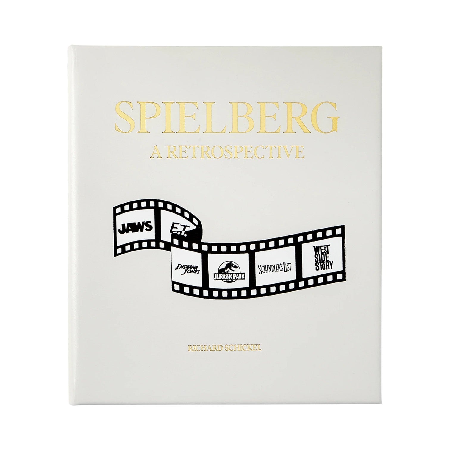 The white cover of "Steven Spielberg: A Retrospective" by Graphic Image features a film strip with logos from Jaws, E.T., Jurassic Park, Schindler’s List, and West Side Story—celebrating Spielberg’s iconic career.