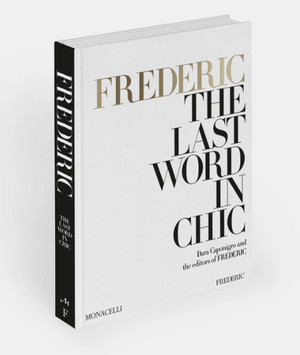 Cover of "FREDERIC: The Last Word in Chic" by Dara Caponigro and Frederic magazine editors, a must-read for design enthusiasts, published by Phaidon.