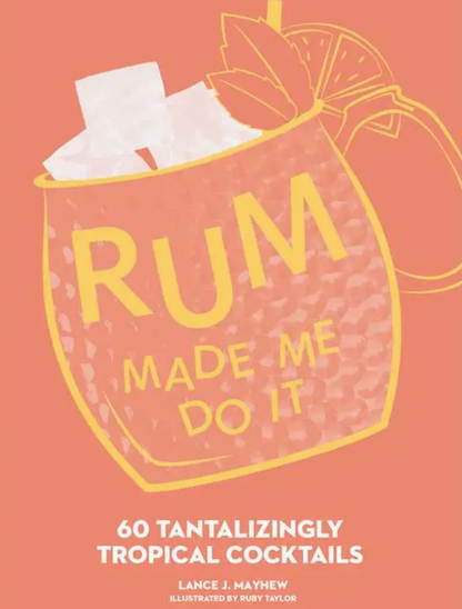 A copper mug filled with ice, citrus slices, and a straw is featured alongside the Simon & Schuster product “Rum Made Me Do It: 60 Tantalizingly Tropical Cocktails”—the ultimate tribute to rum cocktails and expert mixology.
