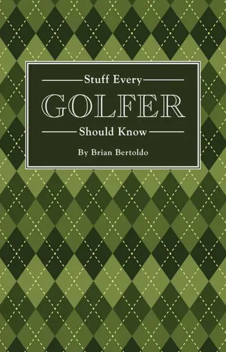Featuring a green argyle patterned cover and published by Simon & Schuster, “Stuff Every Golfer Should Know” is a compact golf guide ideal as a thoughtful gift for players of all levels.
