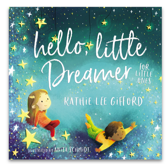 Hello, Little Dreamer For Little Ones