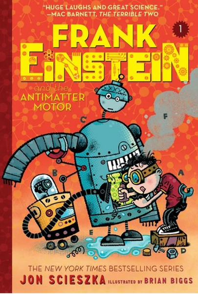 Frank Einstein and the Antimatter Motor, Book #1