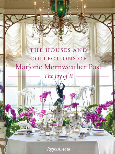 The Houses and Collections of Marjorie Merriweather Post