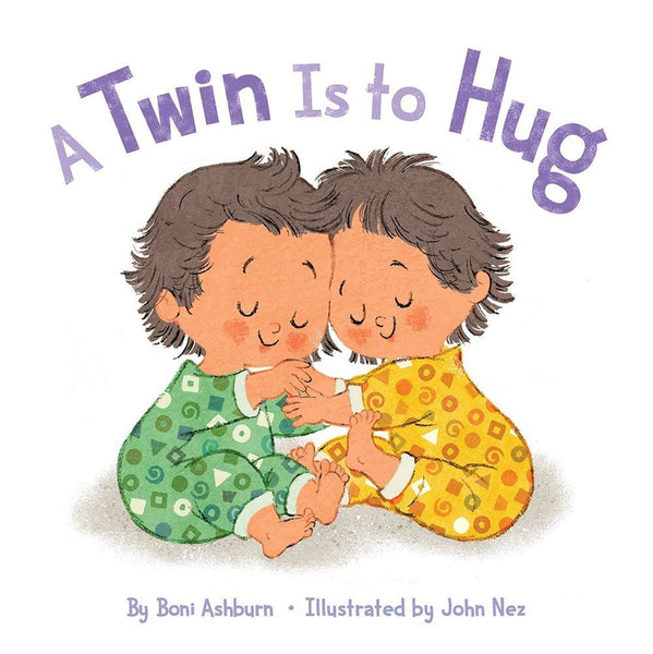 A Twin Is To Hug Board Book